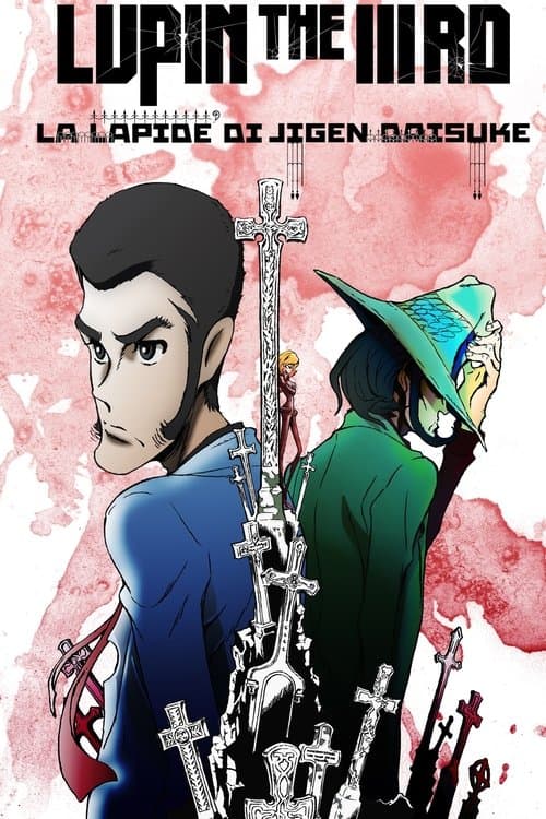 Lupin the IIIrd - La Lapide di Jigen Daisuke