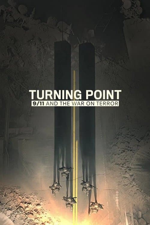 Turning Point: l'11 settembre e la guerra al terrorismo