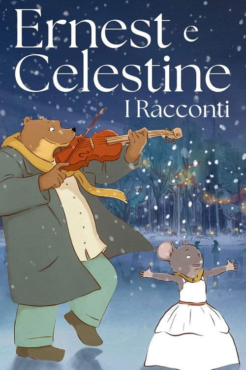 Ernest e Celestine - I racconti