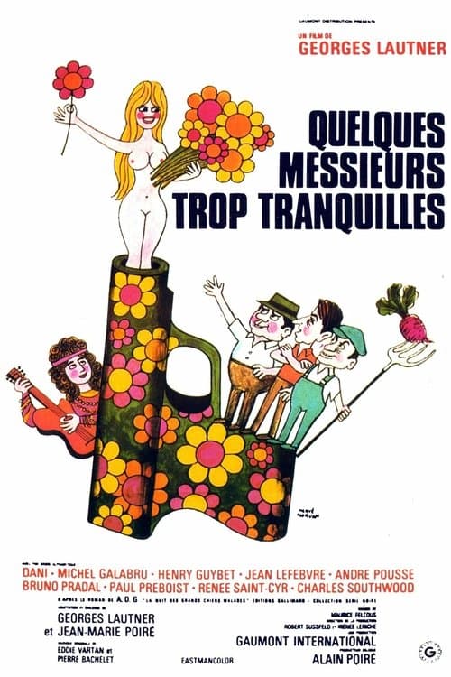 Quelques messieurs trop tranquilles