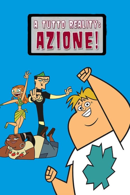 A tutto reality - Azione!