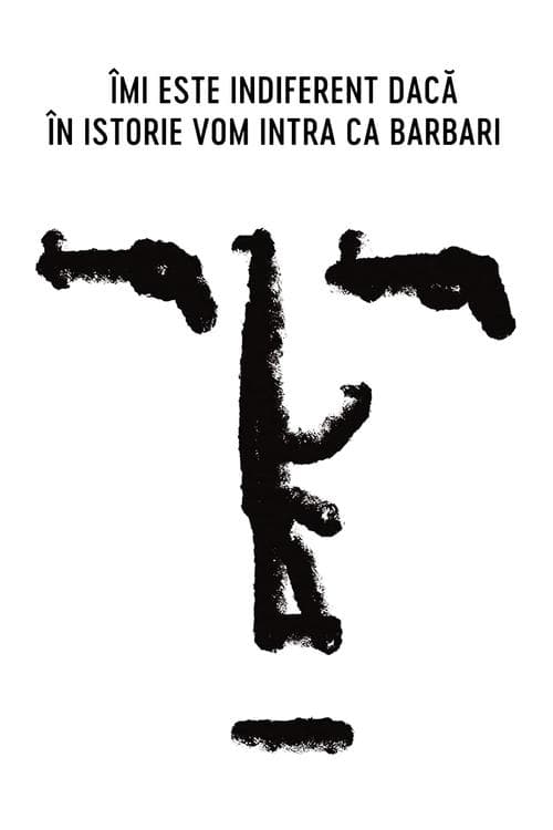 I Do Not Care If We Go Down in History as Barbarians