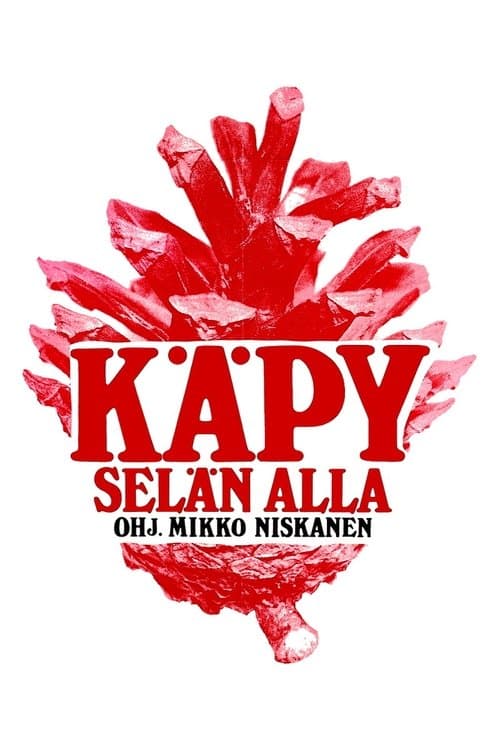 Käpy selän alla