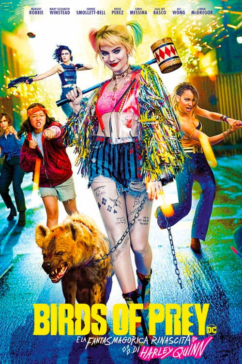 Birds of Prey e la fantasmagorica rinascita di Harley Quinn
