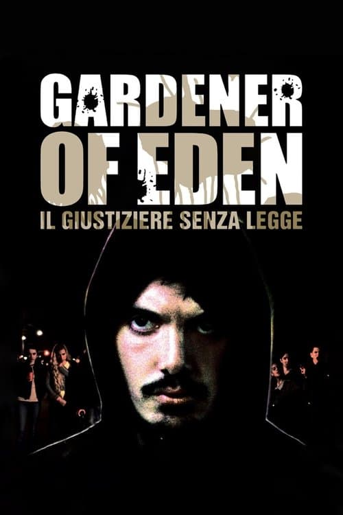 Gardener of Eden - Il giustiziere senza legge