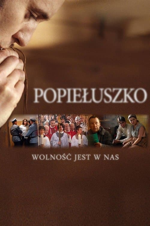 Popieluszko - Non si può uccidere la speranza