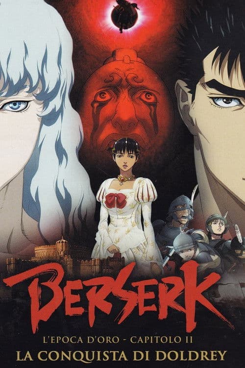 Berserk: L'epoca d'oro - Capitolo II: La conquista di Doldrey