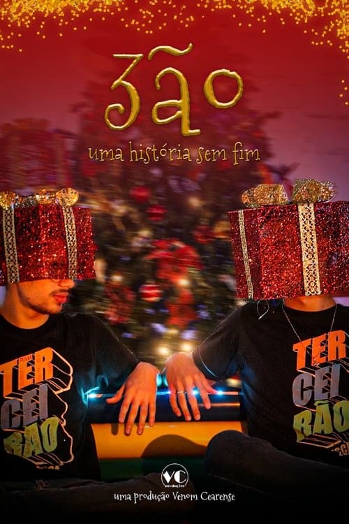 3ão: Uma História Sem Fim