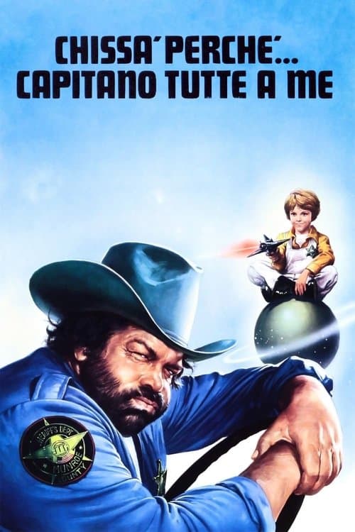 Chissà perché... capitano tutte a me