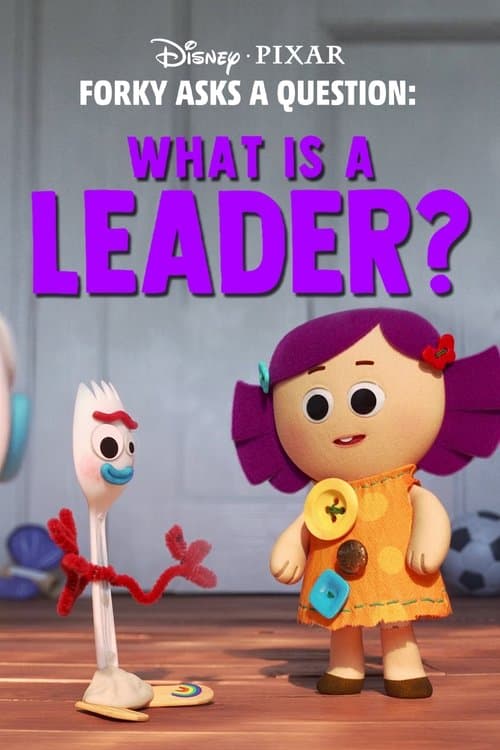 I perchè di Forky: che cos'è un leader?