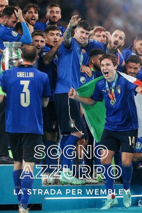 Sogno Azzurro - La strada per Wembley