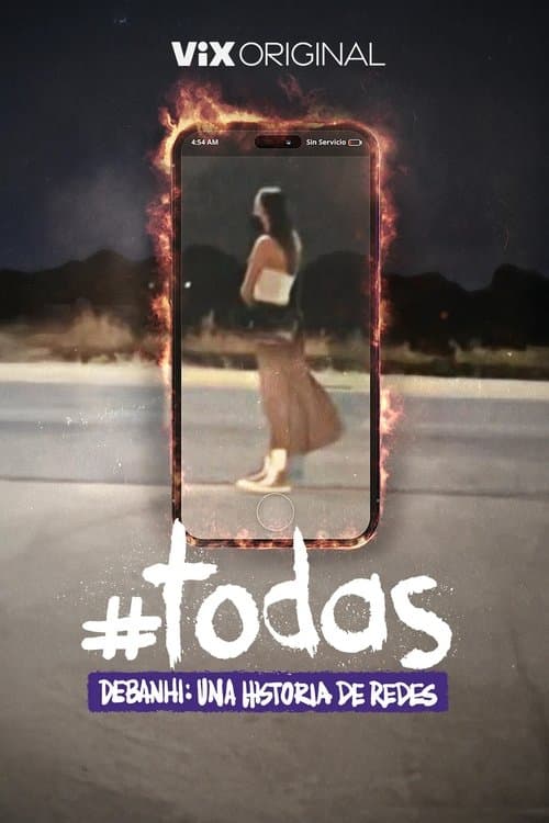 #Todas. Debanhi, una historia de redes