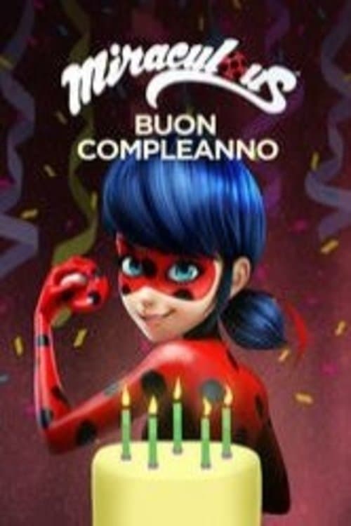 Miraculous - Buon Compleanno