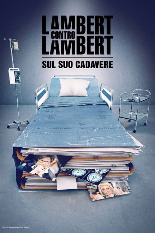 Lambert contro Lambert: sul suo cadavere