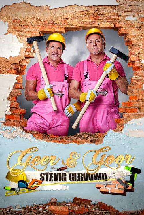Geer & Goor: Stevig Gebouwd