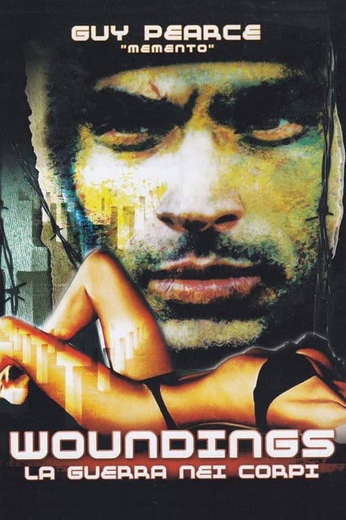 Woundings - La guerra nei corpi