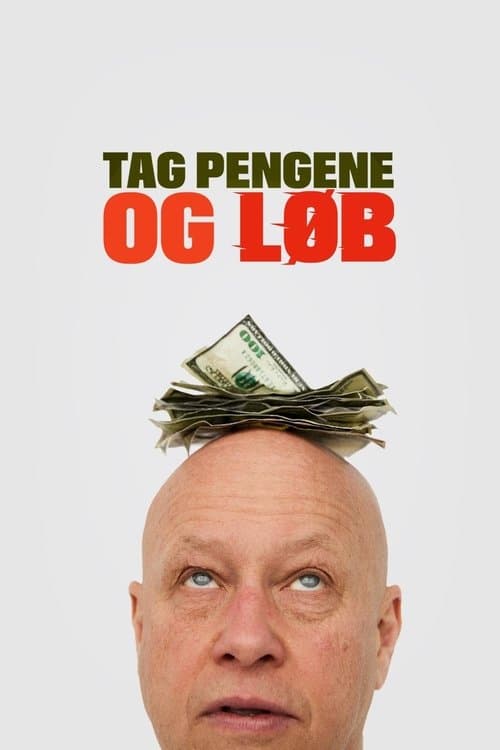 Tag pengene og løb