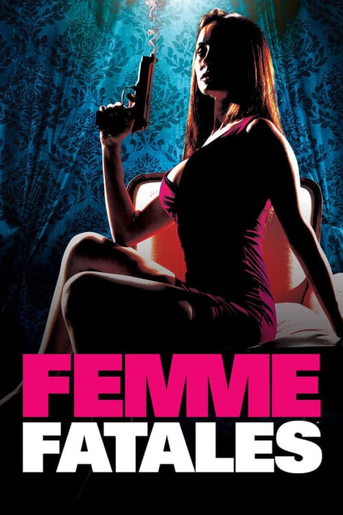 Femme Fatales - Sesso e crimini