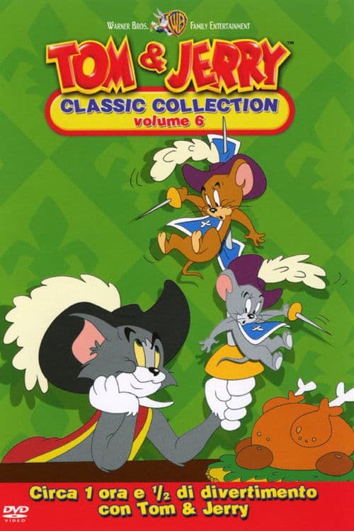 Tom and Jerry: The Classic Collection Volume 6