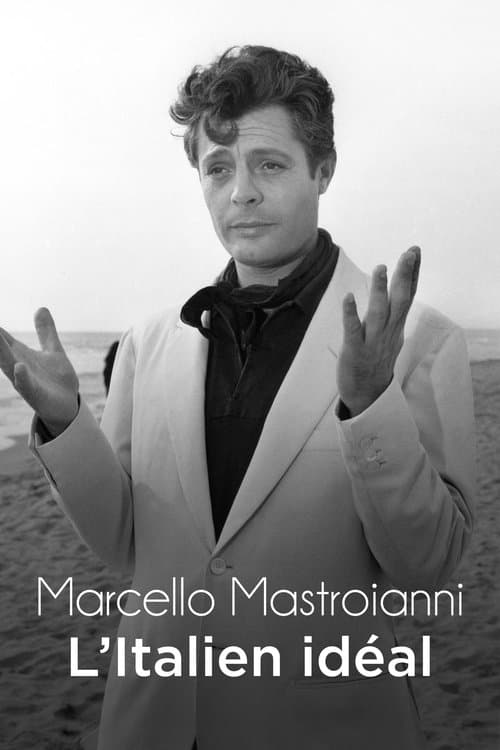 Marcello Mastroianni. L'Italiano ideale