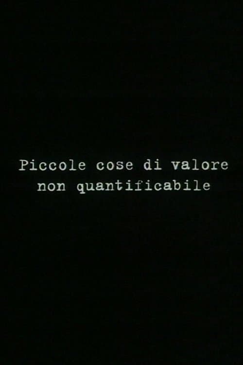 Piccole cose di valore non quantificabile