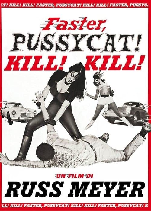 Faster, Pussycat! Kill! Kill!