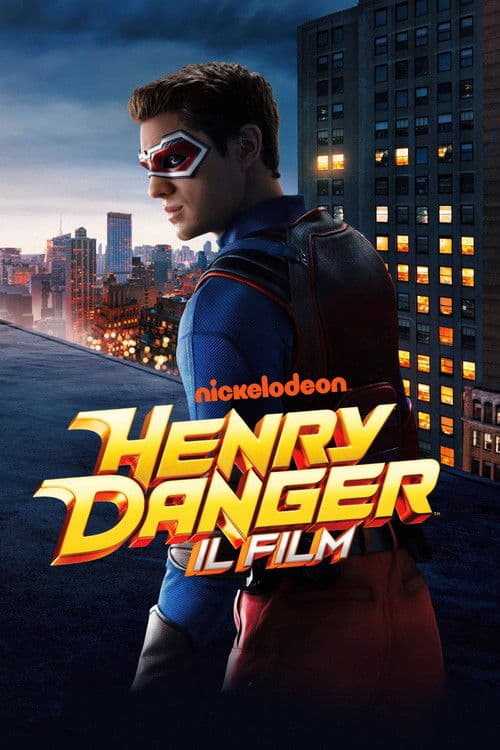 Henry Danger - Il film
