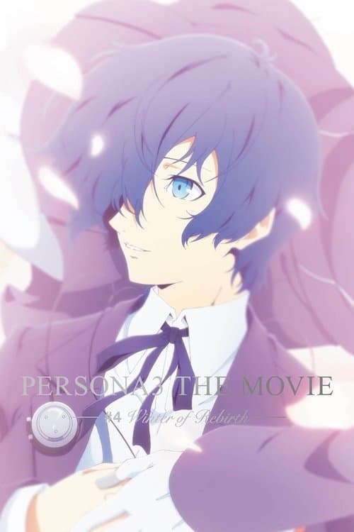Persona 3 the Movie: #4 Winter of Rebirth
