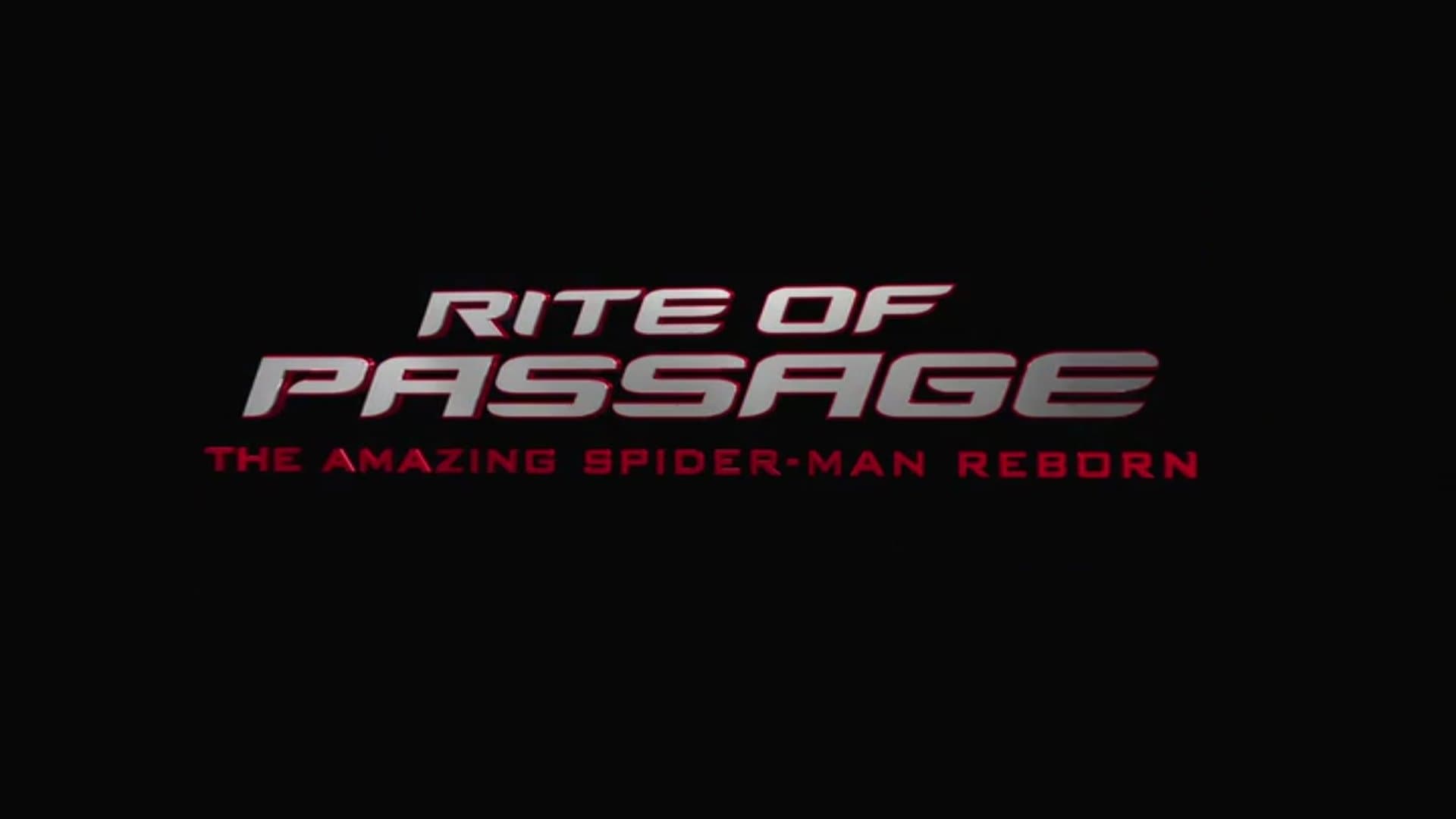 Rite of Passage: The Amazing Spider-Man Reborn