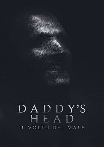 Daddy's Head - Il volto del male