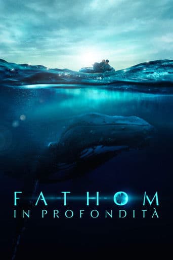 Fathom - In profondità