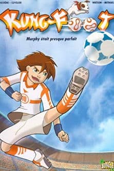 Kung-Foot - La squadra delle meraviglie