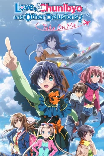 Love, Chunibyo & Other Delusions: Take on Me