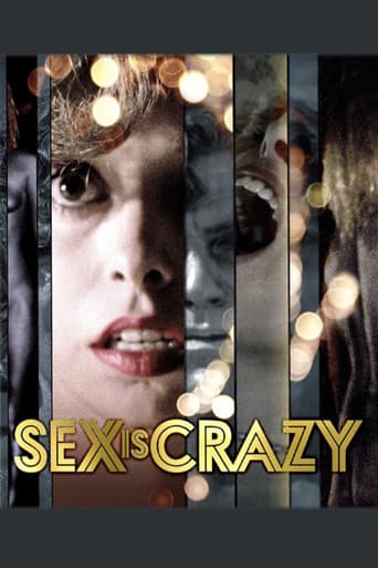 The Sex Is Crazy