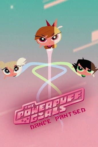 The Powerpuff Girls: Dance Pantsed