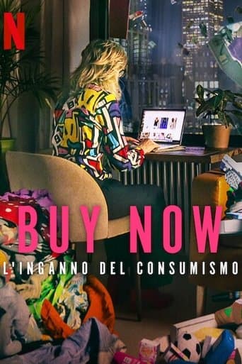 Buy Now - L'inganno del consumismo
