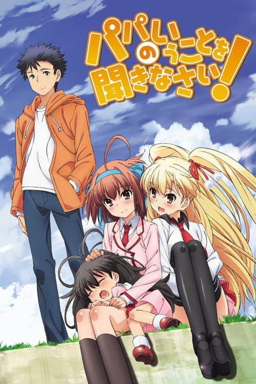 Listen to Me, Girls, I'm Your Father!