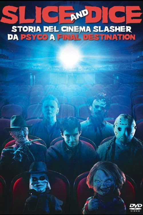 Slice and Dice: The Slasher Film Forever