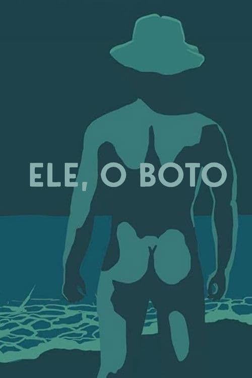 Ele, o Boto