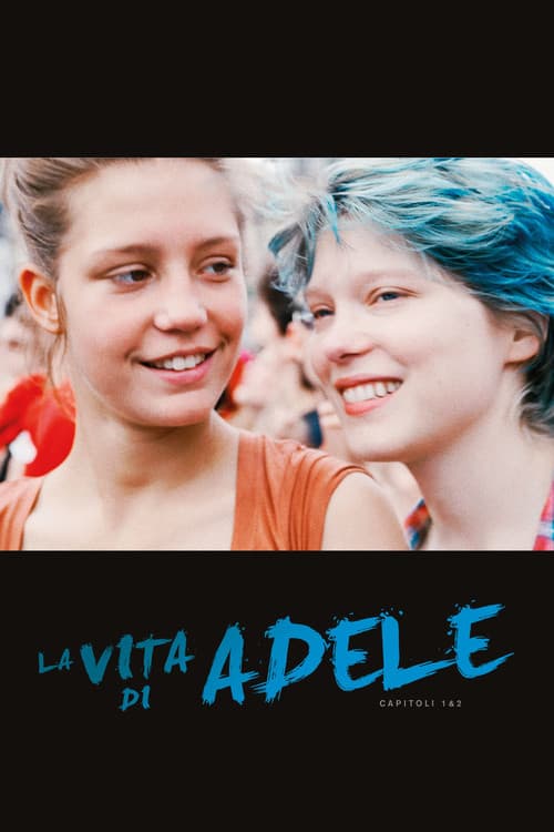 La vita di Adele: Capitoli 1 & 2
