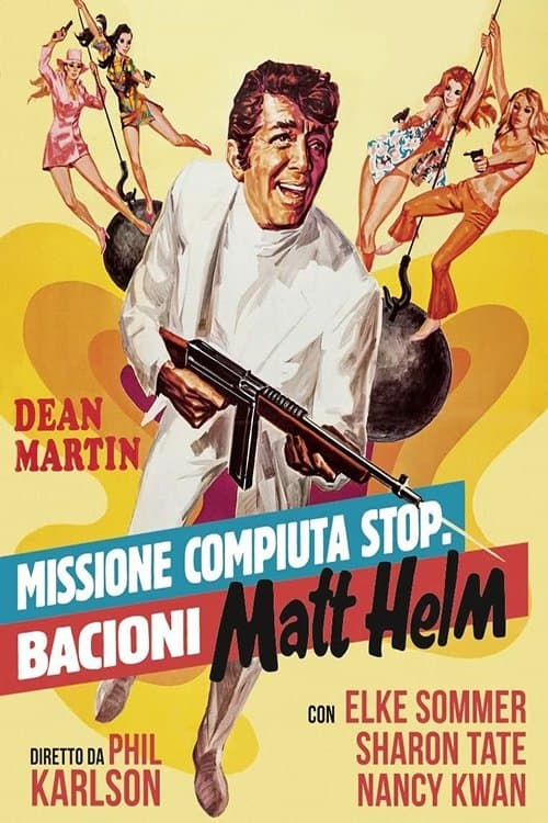 Missione compiuta stop - Bacioni Matt Helm