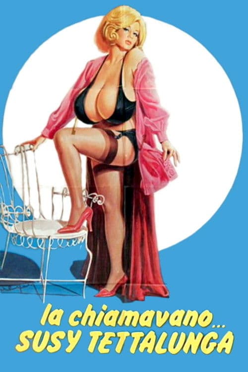 La chiamavano... Susy Tettalunga