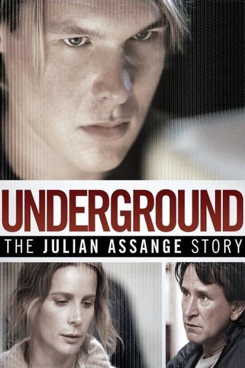 Underground - The Julian Assange Story