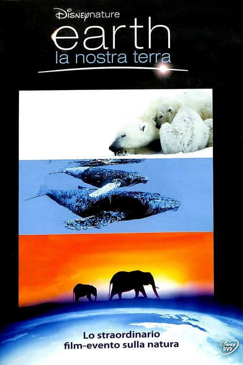 Earth - La nostra terra