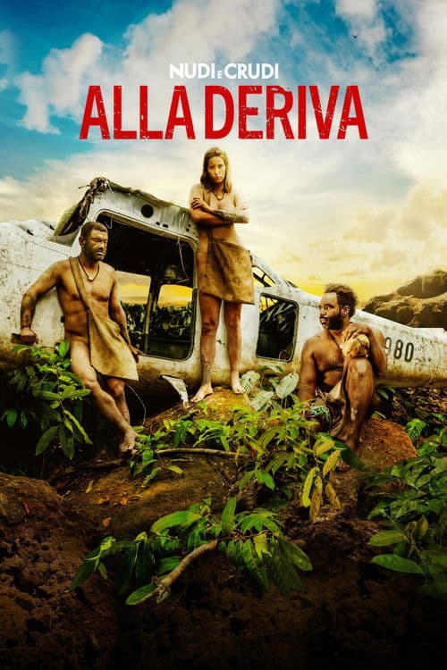 Nudi e Crudi: alla deriva