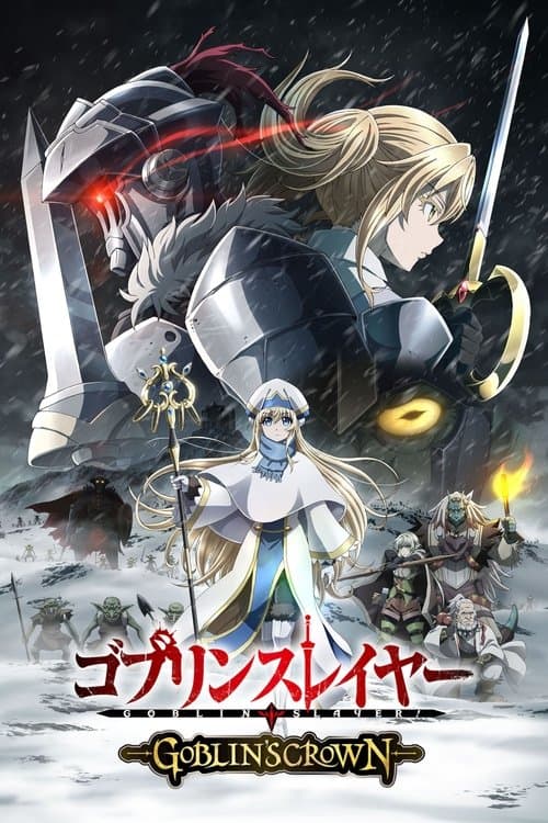 Goblin Slayer: The Movie Goblin's Crown